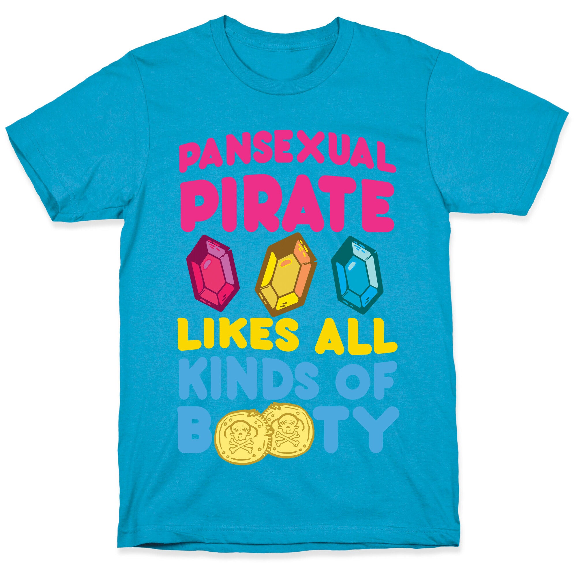 Pansexual Pirate Likes All Kinds Of Booty Unisex Triblend Tee